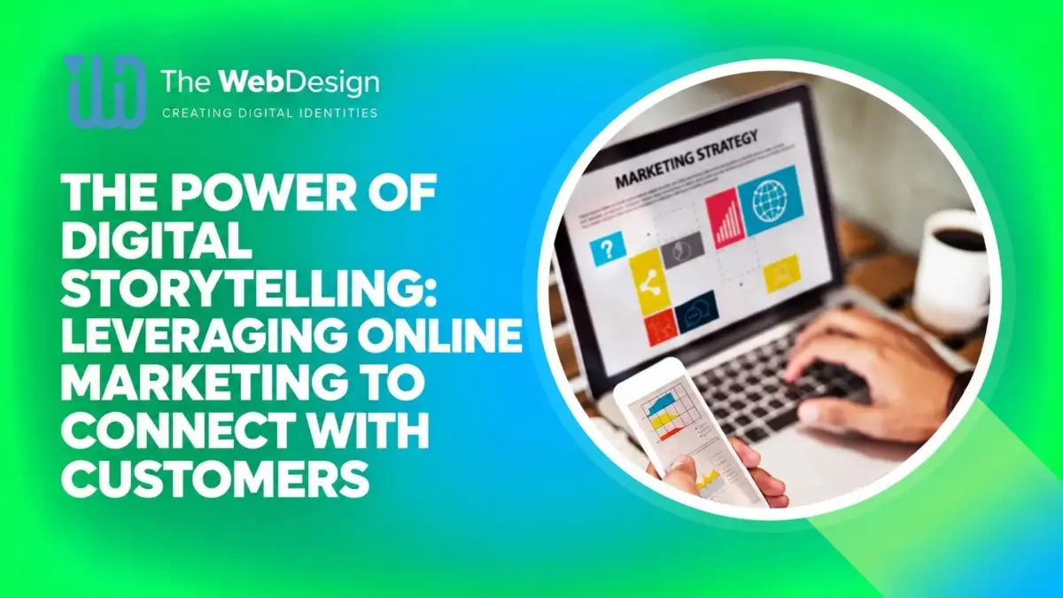 power of digital storytelling online marketing customer engagement