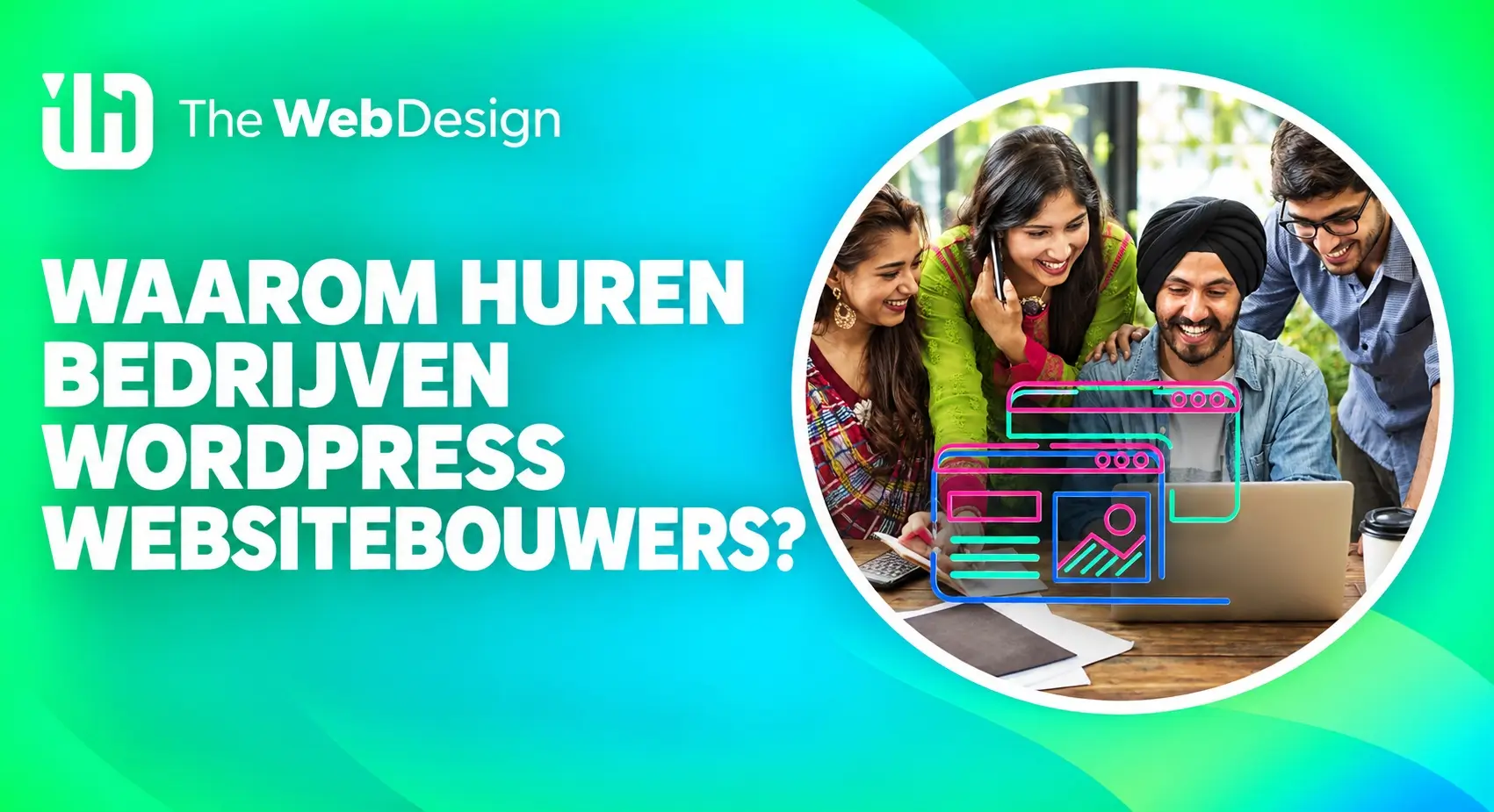 waarom bedrijven wordpress websitebouwers inhuren