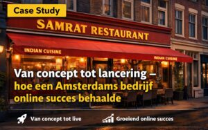 Case Study: Van concept tot lancering - hoe een Amsterdams bedrijf online succes behaalde 6 case study van concept tot lancering samrat restaurant