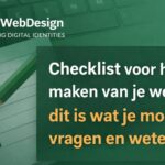 Checklist voor het laten maken van je website: dit is wat je moet vragen en weten