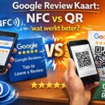 Google Review Kaart: NFC vs QR – wat werkt beter? Google Review Kaart: NFC vs QR – wat werkt beter?