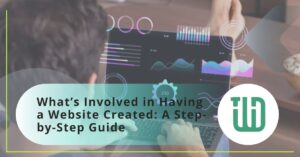 What’s Involved in Having a Website Created: A Step-by-Step Guide 25 whats involved in having a website created