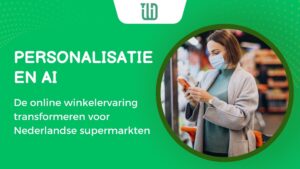 online winkelervaring voor nederlandse supermarkten