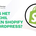 Wat is het verschil tussen Shopify en WordPress? Wat is het verschil tussen Shopify en WordPress?