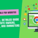 Google Tools for Websites: A Complete, Detailed Guide for Website Owners, Developers, and Marketers