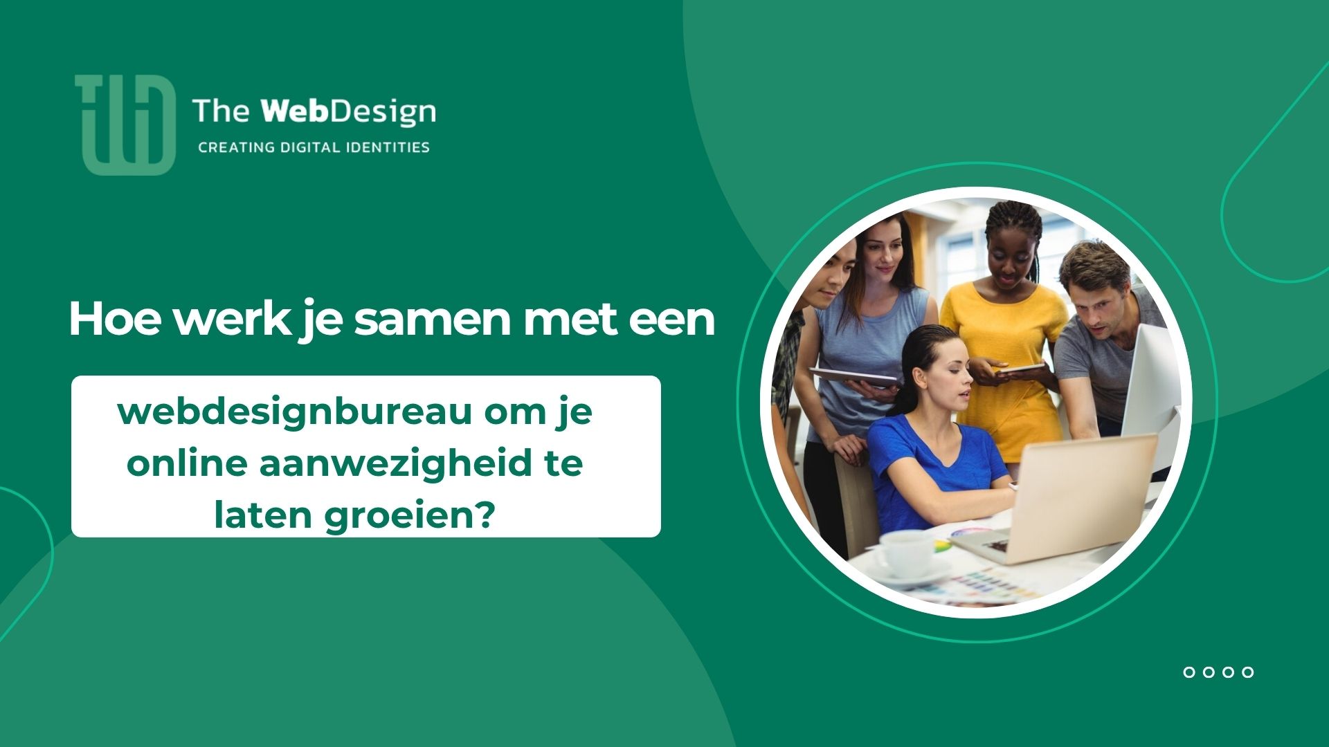 hoe werk je samen met een webdesignbureau