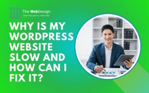 why is my wordpress website slow