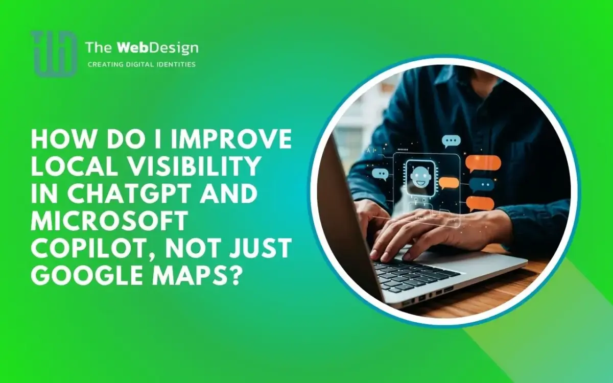 improve local visibility in chatgpt and microsoft copilot