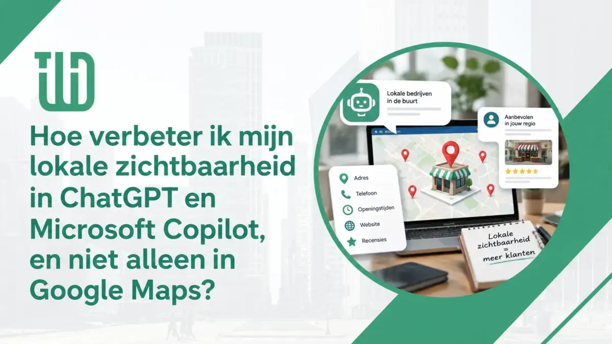lokale zichtbaarheid chatgpt microsoft copilot google maps